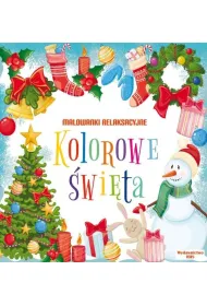 Kolorowe �wi�ta. Malowanki relaksacyjne