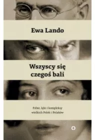Wszyscy si� czego� bali * *