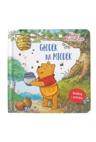 G�odek na miodek. Disney Kubu� i Przyjaciele. Ksi��eczka sensoryczna