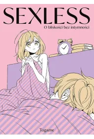 SEXLESS. O blisko�ci bez intymno�ci