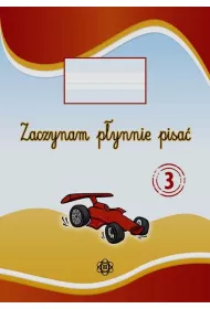 Zeszyt 3. Zaczynam p�ynnie pisa�