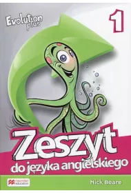 Evolution Plus 1. Zeszyt do j�zyka angielskiego. Szko�a podstawowa