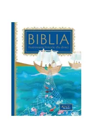 Biblia. Ilustrowane historie dla dzieci