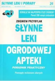 S�ynne leki ogrodowej apteki