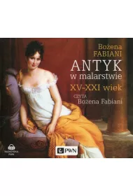 Audiobook Antyk w malarstwie XV-XXI wiek CD