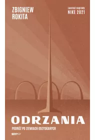 Odrzania. Podr po Ziemiach Odzyskanych