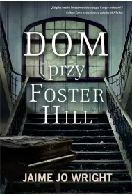 Dom przy Foster Hill