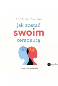Audiobook Jak zosta� swoim terapeut� mp3