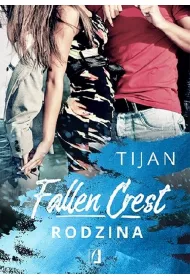 Rodzina. Fallen Crest. Tom 2