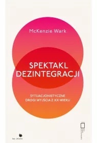 Spektakl dezintegracji