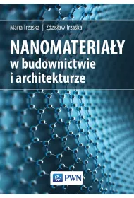 Nanomateria�y w budownictwie i architekturze
