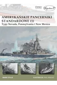 Ameryka�skie pancerniki standardowe. Tom 1