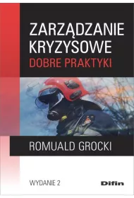 Zarz�dzanie kryzysowe. Dobre praktyki