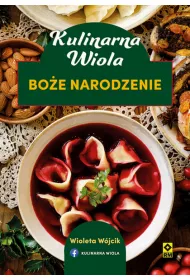Kulinarna Wiola. Bo�e Narodzenie