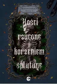 Ko�ci rzucone korzeniem spl�tane. Seria D�ja vu. Tom 1