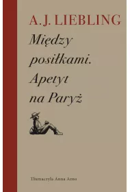 Mi�dzy posi�kami Apetyt na Pary�