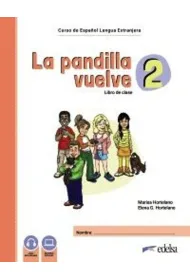 Pandilla vuelve 2. Libro de clase