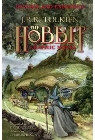 The Hobbit Graphic Novel : Revised and Expanded