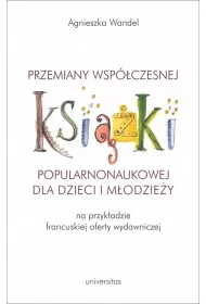 Przemiany wsp�czesnej ksi��ki popularnonaukowej..