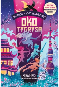 K-Pop Academy. 5. Oko tygrysa. K-Pop Academy. Tom 5