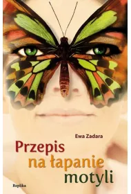 Przepis na �apanie motyli