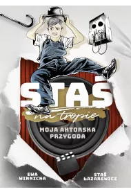 Sta na tropie. Moja aktorska przygoda