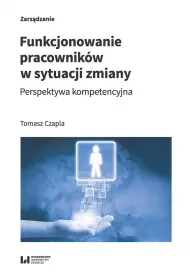 Funkcjonowanie pracownikw w sytuacji zmiany