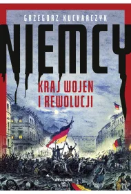 eBook Niemcy. Kraj wojen i rewolucji mobi epub