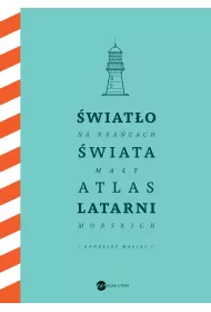 eBook �wiat�o na kra�cach �wiata. Ma�y atlas latarni morskich mobi epub