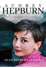 eBook Audrey Hepburn. Uosobienie elegancji mobi epub
