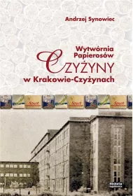 Wytw�rnia Papieros�w Czy�yny w Krakowie-Czy�ynach