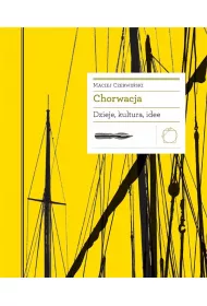 Chorwacja Dzieje kultura idee