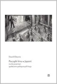 Pocz�tki kina w Japonii na tle przemian spo�eczno-politycznych kraju