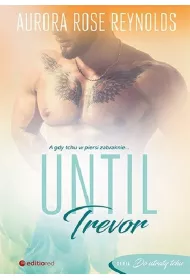 Until Trevor. Until. Tom 2