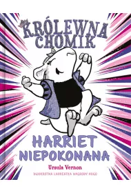 Kr�lewna chomik. Harriet Niepokonana