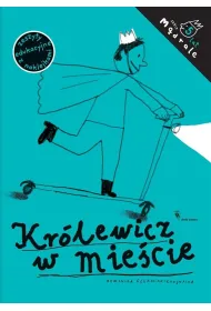 M�drale. Kr�lewicz w mie�cie. �wiczenia rysunkowe dla pi�ciolatk�w
