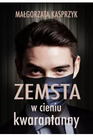 eBook Zemsta w cieniu kwarantanny pdf mobi epub