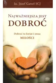Najwa�niejsza jest dobro�