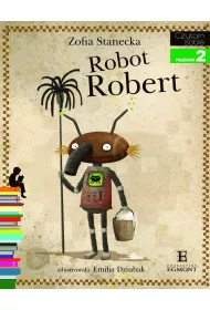 Robot Robert. Czytam sobie. Poziom 2