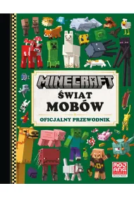 Minecraft. �wiat mob�w. Oficjalny przewodnik