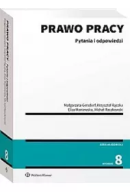 Prawo pracy. Pytania i odpowiedzi w.8