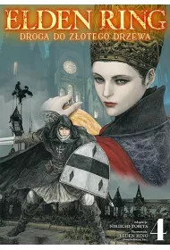 Elden Ring: Droga do Zotego Drzewa. Tom 4