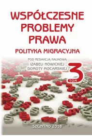 eBook Wspczesne problemy prawa. Polityka migracyjna. Tom III pdf