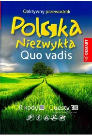 Quo vadis Polska niezwyk�a