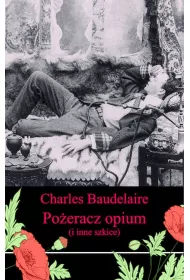 Po�eracz opium i inne szkice