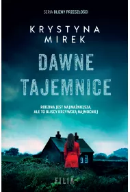 Dawne tajemnice. Blizny przesz�o�ci. Tom 2