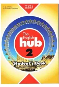 The English Hub 2. Student's Book