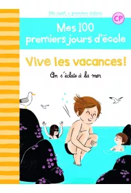 LF Mes 100 premiers jours d`ecole On s`eclate a la mer