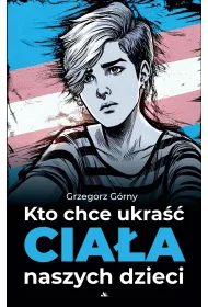 eBook Kto chce ukra ciaa naszych dzieci /E-BOOK/ mobi epub