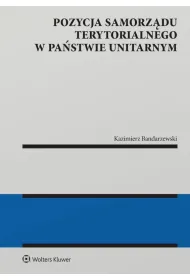 Pozycja samorz�du terytorialnego w pa�stwie unitarnym